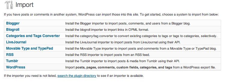WordPress can import from 8 popular blogging platforms