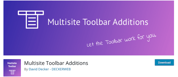 A look at the multisite toolbar editions plugin