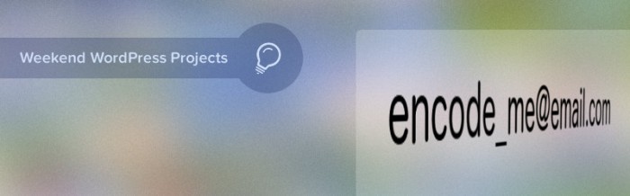 Email encoding is quick, easy and effective