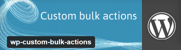WP Custom Bulk Actions image