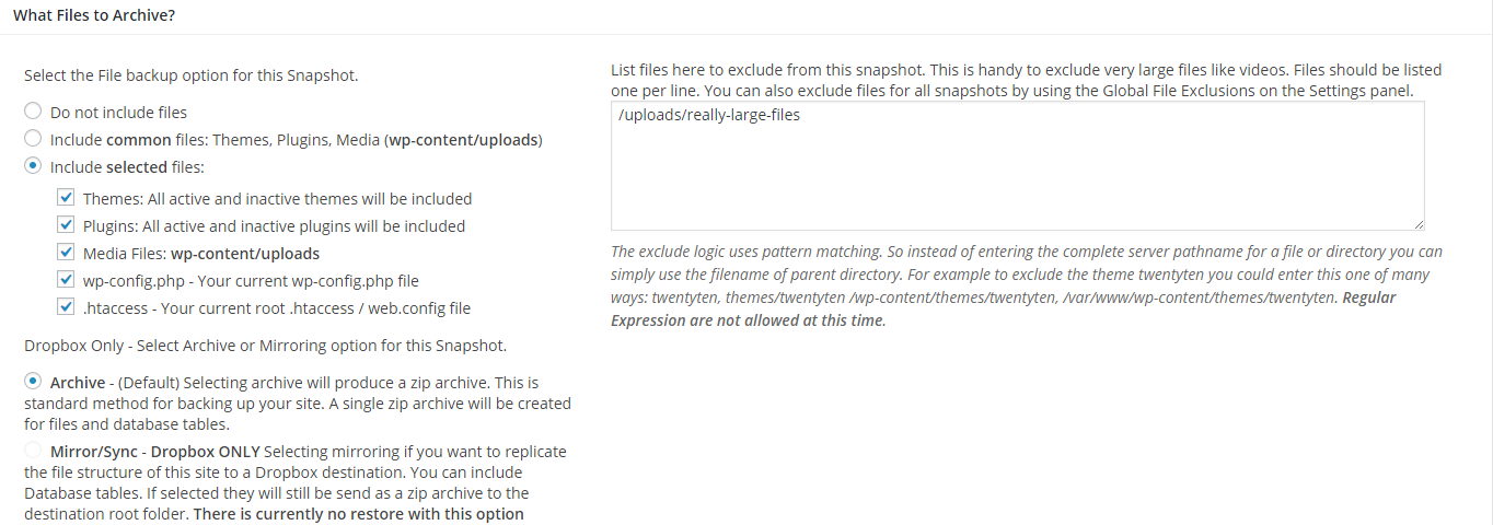 The "What Files to Archive" section of the "Add New" snapshot page. The option for including selected files is selected, and all file types have been checked off. In the excluding files box to the right, the folder "/uploads/really-large-files" has been included.