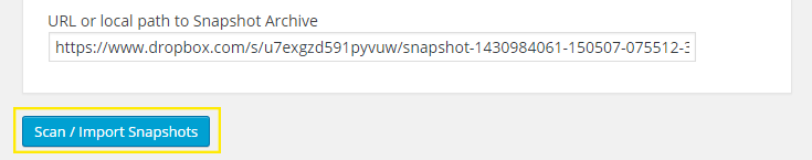 A Dropbox URL has been entered on the Snapshots > Import page and the "Scan / Import Snapshots" button is highlighted.