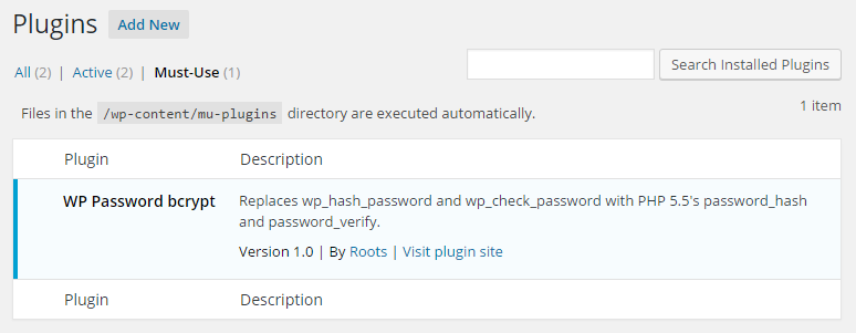 view the must use plugins to confirm that the plugin has been installed and activated