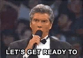 Let's get ready to rumble!