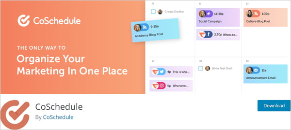 CoSchedule social media marketing organizer plugin.