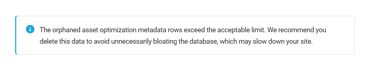 Orphaned Asset Optimization metadata notice