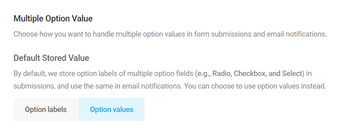 Use values instead of labels for multiple option fields in form submisions