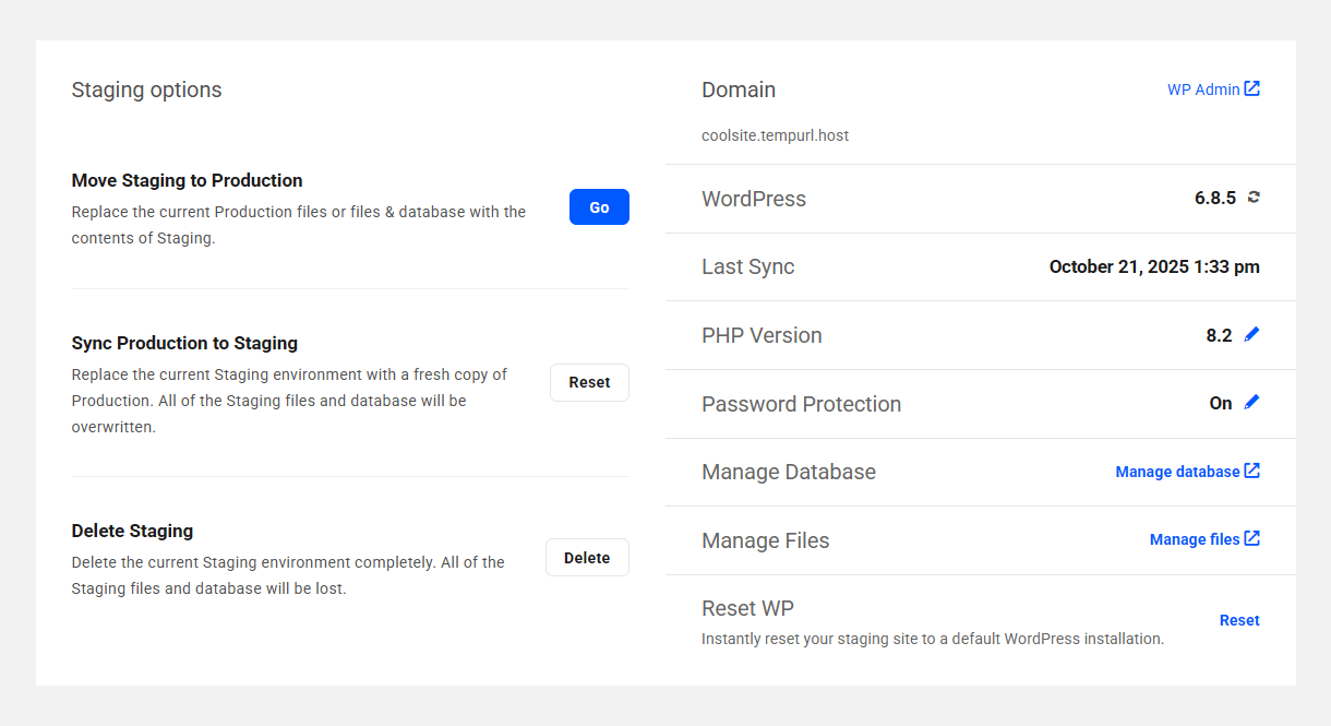Allows the user to access all options on dedicated and unlimited hosting site’s Staging screens
