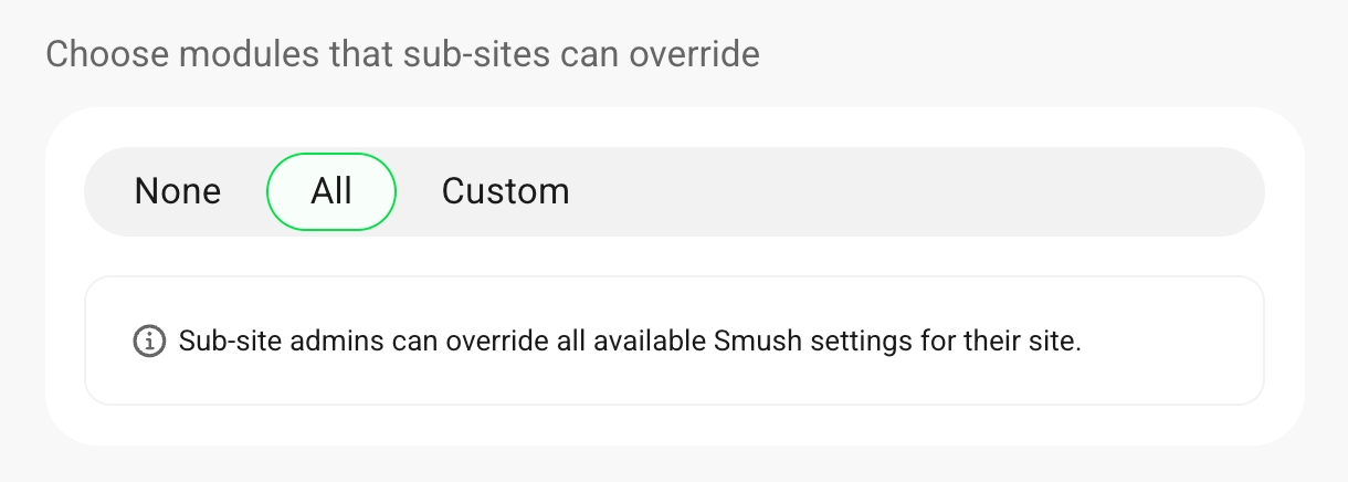 Select All to to give subsite administrators the ability to override all Smush modules