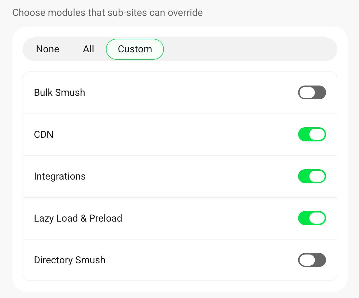 Select Custom to give subsite administrators the ability to override settings for selected Smush modules